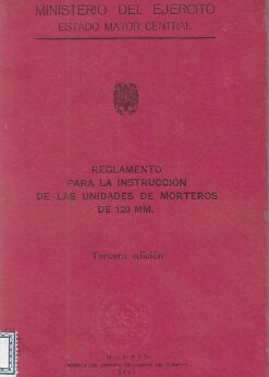 22211 247x346 - REGLAMENTO PARA LA INSTRUCCION PARA LAS UNIDADES DE MORTEROS DE 120 MM