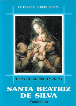 26238 247x346 - ESTAMPAS SANTA BEATRIZ DE SILVA FUNDADORA