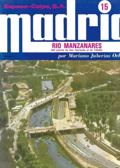 33552 247x346 - MADRID NUM 15 RIO MANZANARES (DEL PUENTE DE SAN FERNANDO AL DE TOLEDO)