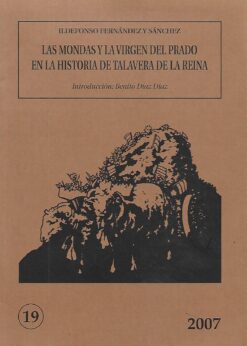 36218 247x346 - LAS MONDAS Y LA VIRGEN DEL PRADO EN LA HISTORIA DE TALAVERA DE LA REINA