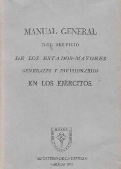 44088 247x346 - MANUAL GENERAL DEL SERVICIO DE LOS ESTADOS MAYORES GENERALES Y DIVISIONARIOS DE LOS EJERCITOS