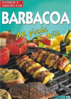 44324 247x346 - BARBACOA DEL PICNIC AL GRILL COMER Y DISFRUTAR