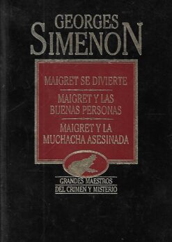 00256 247x346 - MAIGRET SE DIVIERTE MAIGRET Y LAS BUENAS PERSONAS MAIGRET Y LA MUCHCHA ASESINADA