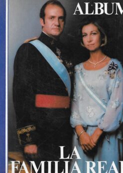 10704 247x346 - ALBUM  LA FAMILIA REAL ESPAÑOLA LA OPERACION HISTORICA DEL REY JUAN CARLOS