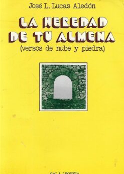 12811 247x346 - LA HEREDAD DE TU ALMENA ( VERSOS DE NUBE Y PIEDRA )