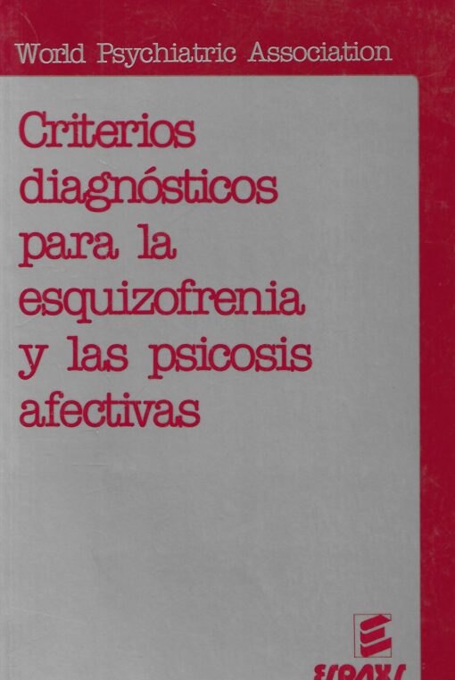 26669 510x761 - CRITERIOS DIAGNOSTICOS PARA LA ESQUIZOFRENIA Y LAS PSICOSIS AFECTIVAS