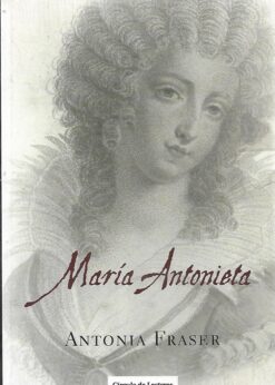 27196 247x346 - MARIA ANTONIETA LA ULTIMA REINA (LIBRO NUEVO)