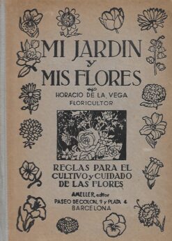 35334 247x346 - MI JARDIN Y MIS FLORES REGLAS PARA EL CULTIVO Y CUIDADO DE LAS FLORES