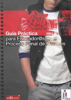 02327 247x346 - GUIA PRACTICA PARA EDUCADOR@S EN EL PROCESO PENAL DE MENORES