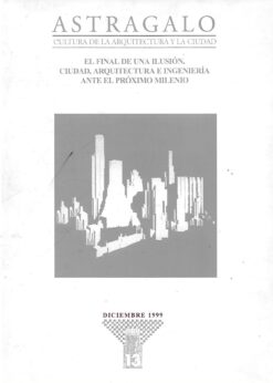 03397 247x346 - ASTRAGALO CULTURA DE LA ARQUITRCTURA Y LA CIUDAD NUM 13 DE DICIEMBRE 1999