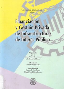 07171 247x346 - FINANCIACION Y GESTION PRIVADA DE INFRAESTRUCTURAS DE INTERES PUBLICO