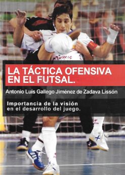 09956 247x346 - LA TACTICA OFENSIVA EN EL FUTSAL