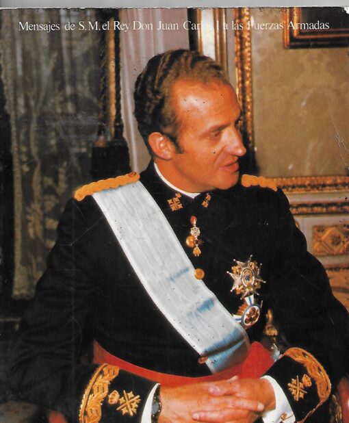 15146 510x618 - MENSAJES DE S M EL REY DON JUAN CARLOS I A LAS FUERZAS ARMADAS