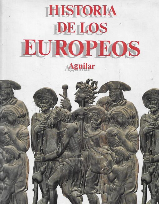 30144 510x654 - HISTORIA DE LOS EUROPEOS