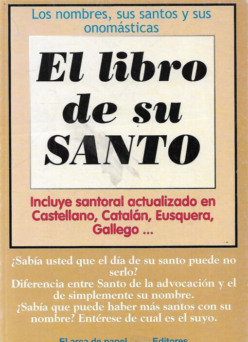 44336 510x703 - EL LIBRO DE SU SANTO INCLUYE SANTORAL ACTUALIZADO EN CASTELLANO CATALAN EUSKERA GALLEGO