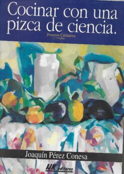 48592 247x346 - COCINAR CON UNA PIZCA DE CIENCIA PROCESOS CULINARIOS