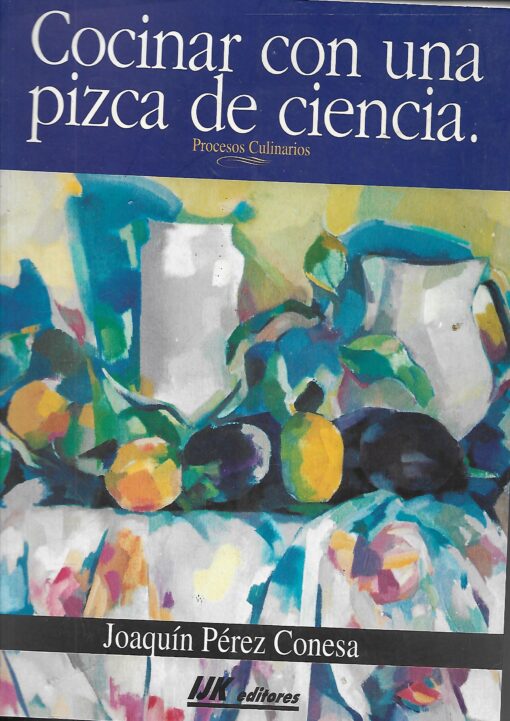 48592 510x721 - COCINAR CON UNA PIZCA DE CIENCIA PROCESOS CULINARIOS