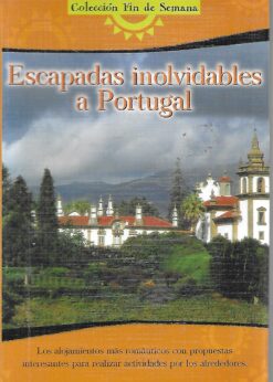 51673 247x346 - ESCAPADAS INOLVIDABLES A PORTUGAL