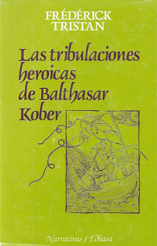 01370 510x799 - LAS TRIBULACIONES HEROICAS DE BALTHASAR KOBER