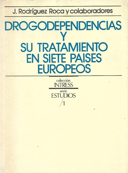 33813 510x691 - DROGODEPENDENCIAS Y SU TRATAMIENTO EN SIETE PAISES EUROPEOS