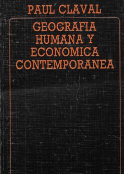 48096 247x346 - GEOGRAFIA HUMANA Y ECONOMICA CONTEMPORANEA