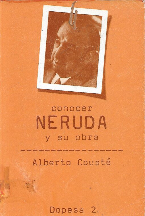 00977 510x759 - CONOCER NERUDA Y SU OBRA