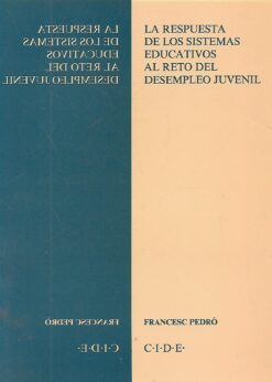 05544 247x346 - LA RESPUESTA DE LOS SISTEMAS EDUCATIVOS AL RETO DEL DESEMPLEO JUVENIL