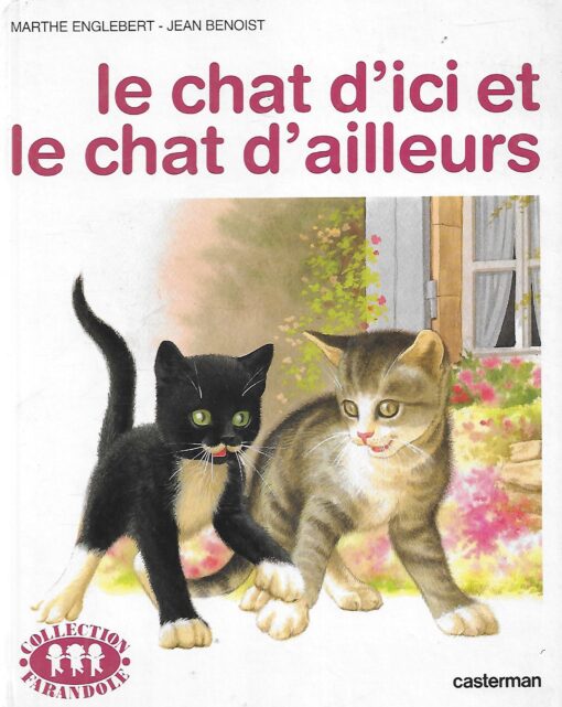 05955 510x641 - LE CHAT D ICI ET LE CHAT D AILLEURS COLLECTION FARANDOLE