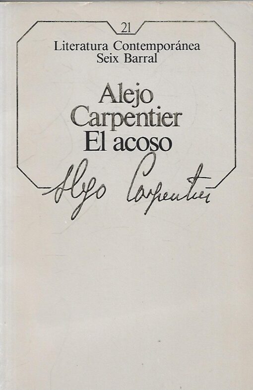 32027 510x786 - EL ACOSO ALEJO CARPENTIER