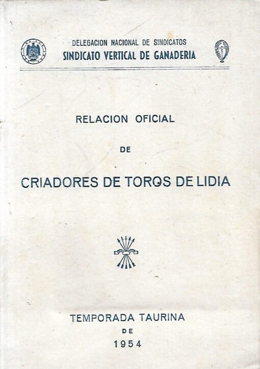 34267 510x723 - CRIADORES DE TOROS DE LIDIA TEMPORADA TAURINA 1954