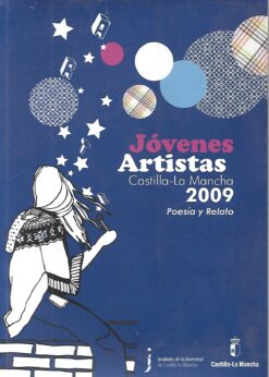 38582 247x346 - CERTAMEN JOVENES ARTISTAS CASTILLA LA MANCHA 2009 POESIA Y RELATO