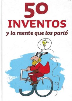 44268 247x346 - 50 INVENTOS Y LA MENTE QUE LOS PARIO