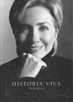 46538 247x346 - HISTORIA VIVA MEMORIAS HILLARY RODHAM CLINTON