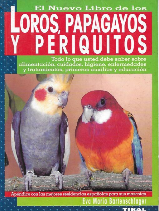 13447 510x676 - EL NUEVO LIBRO DE LOS LOROS PAPAGAYOS COTORRAS Y PERIQUITOS