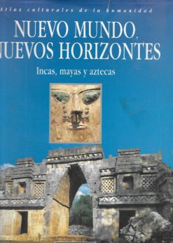 18218 247x346 - INCAS MAYAS Y AZTECAS NUEVO MUNDO NUEVOS HORIZONTES