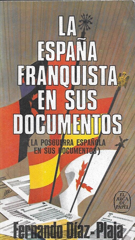 30295 510x907 - LA ESPAÑA FRANQUISTA EN SUS DOCUMENTOS ( LA POSGUERRA ESPAÑOLA EN SUS DOCUMENTOS )