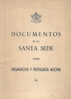 31050 247x346 - DOCUMENTOS DE LA SANTA SEDE SOBREORGANIZACION Y PROPAGANDA MISIONAL