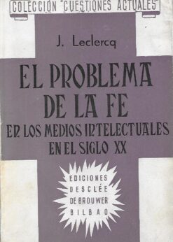 39254 247x346 - EL PROBLEMA DE LA FE EN LOS MEDIOS INTELECTUALES EN EL SIGLO XX