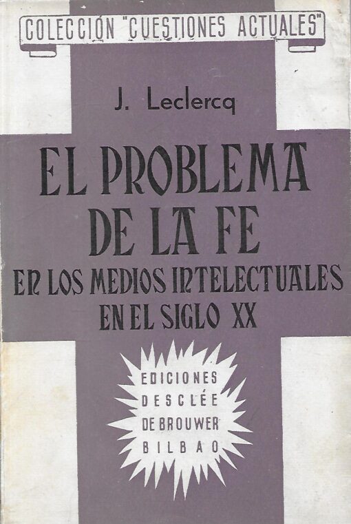 39254 510x761 - EL PROBLEMA DE LA FE EN LOS MEDIOS INTELECTUALES EN EL SIGLO XX