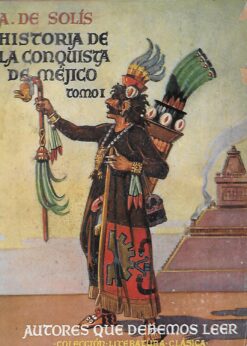 24711 247x346 - HISTORIA DE LA CONQUISTA DE MEXICO TOMO 1