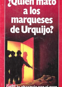 27439 247x346 - QUIEN MATO A LOS MARQUESES DE URQUIJO