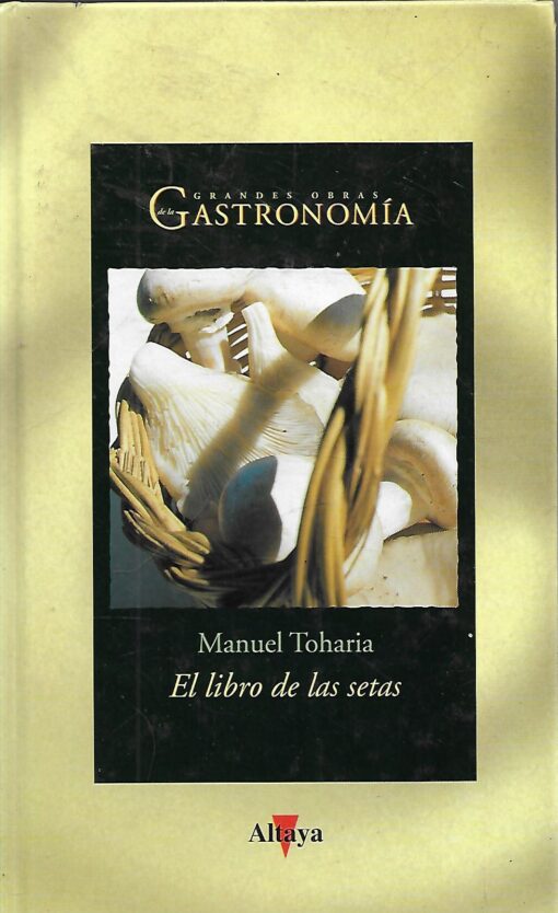 39293 510x834 - EL LIBRO DE LAS SETAS GRANDES OBRAS DE GASTRONOMIA