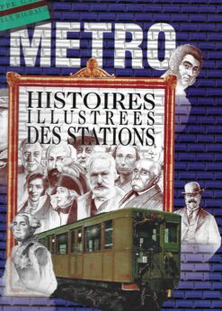 46979 247x346 - METRO HISTOIRES ILLUSTREES DES STATIONS