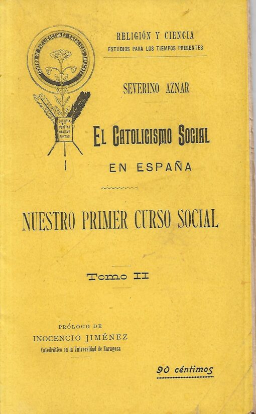 48935 510x825 - NUESTRO PRIMER CURSO SOCIAL TOMO II EL CATOLICISMO SOCIAL EN ESPAÑA