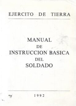 09358 247x346 - MANUAL DE INSTRUCCION BASICA DEL SOLDADO EJERCITO DE TIERRA 1992