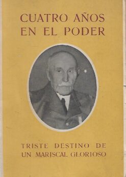 17060 247x346 - CUATRO AÑOS EN EL PODER TRISTE DESTINO DE UN MARISCAL GLORIOSO