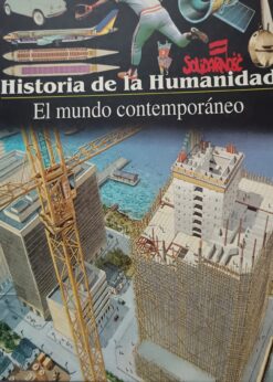 25385 247x346 - EL MUNDO CONTEMPORANEO HISTORIA DE LA HUMANIDAD LAROUSSE NUM 18