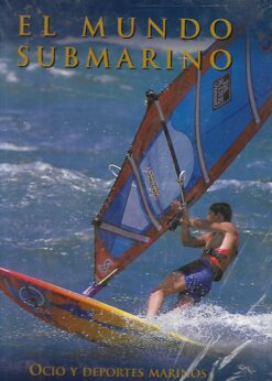 50405 247x346 - OCIO Y DEPORTES MARINOS EL MUNDO SUBMARINO (LIBRO NUEVO)