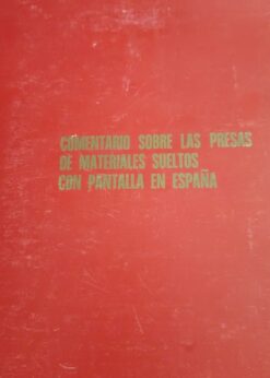 01396 247x346 - COMENTARIO SOBRE LAS PRESAS DE MATERIALES SUELTOS CON PANTALLA EN ESPAÑA EN RELACION CON LA CUESTION NUM 42