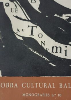 01828 247x346 - OBRA CULTURAL BALEAR MONOGRAFIES Nº 10 QUE ES AUTONOMIA ?